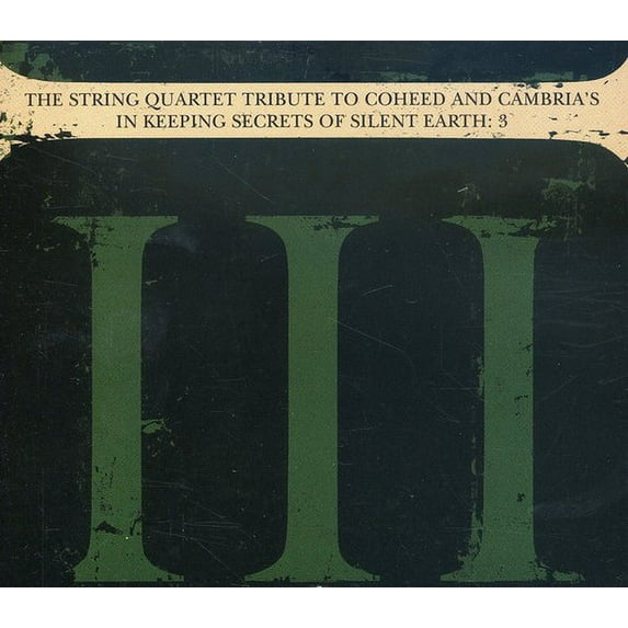 Various Artists - String Quartet Tribute To Coheed and Cambria's: In Keeping Secrets OfSilent Earth, Vol. 3 - Rock - CD