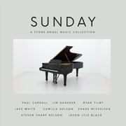 Sunday A Stone Angel Music Collection Various Artists