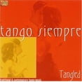 thumbnail image 1 of Various Artists - Tango Siempre: Tangled - Music & Performance - CD, 1 of 1