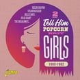thumbnail image 1 of Various Artists - Tell Him: Popcorn Brit Girls 1960-1962 / Various - Music & Performance - CD, 1 of 1