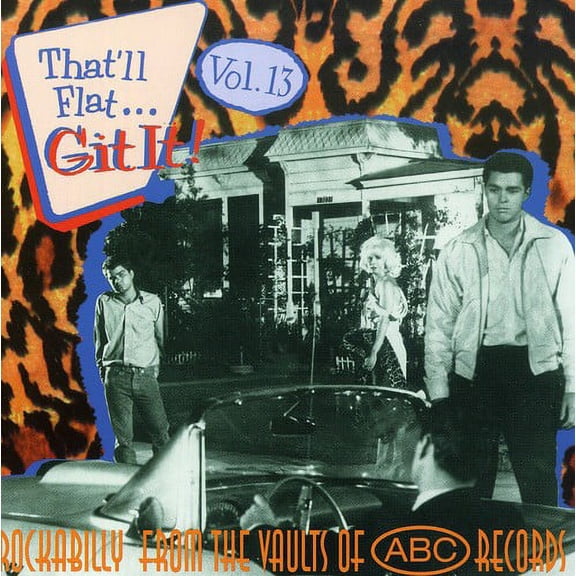 Various Artists - That'll Flat Git It, Vol. 13 - Music & Performance - CD