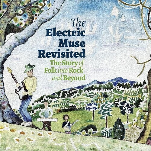 Various Artists - Electric Muse Revisited - The Story Of Folk Into Rock and Beyond (Various Artists) - Music & Performance - CD