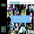 thumbnail image 1 of Various Artists - The Essential Collection Gentlemen's Night Out - Music & Performance - CD, 1 of 1