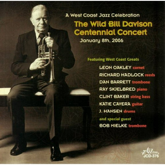 Various Artists - The Wild Bill Davison Centennial Concert - Jazz - CD