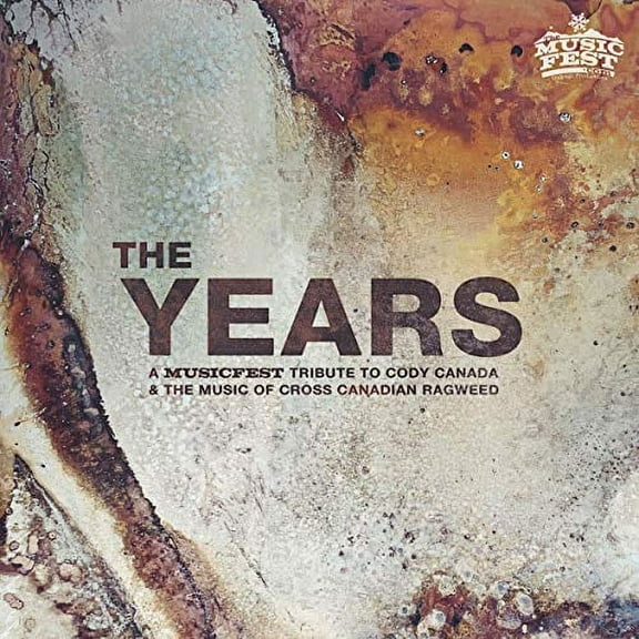 Various Artists - The Years: A MusicFest Tribute To Cody Canada And The Music Of Cross Canadian Ragweed - CD