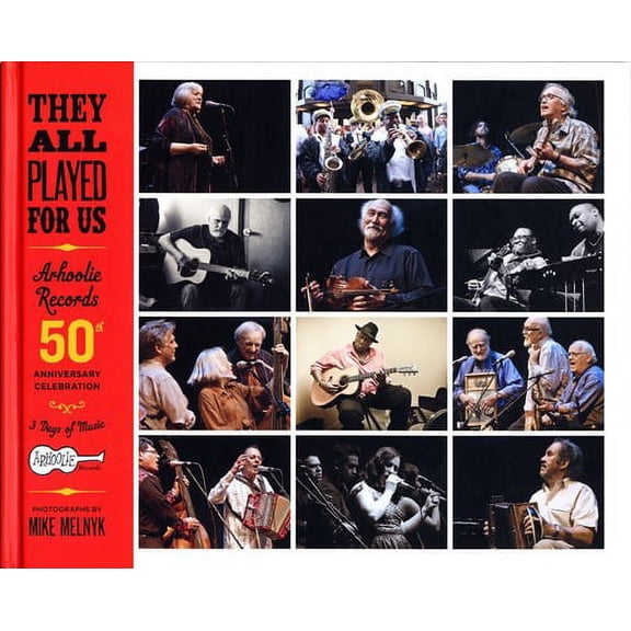 Various Artists - They All Played For Us: Arhoolie Records 50th Anniversary Celebration - Music & Performance - CD