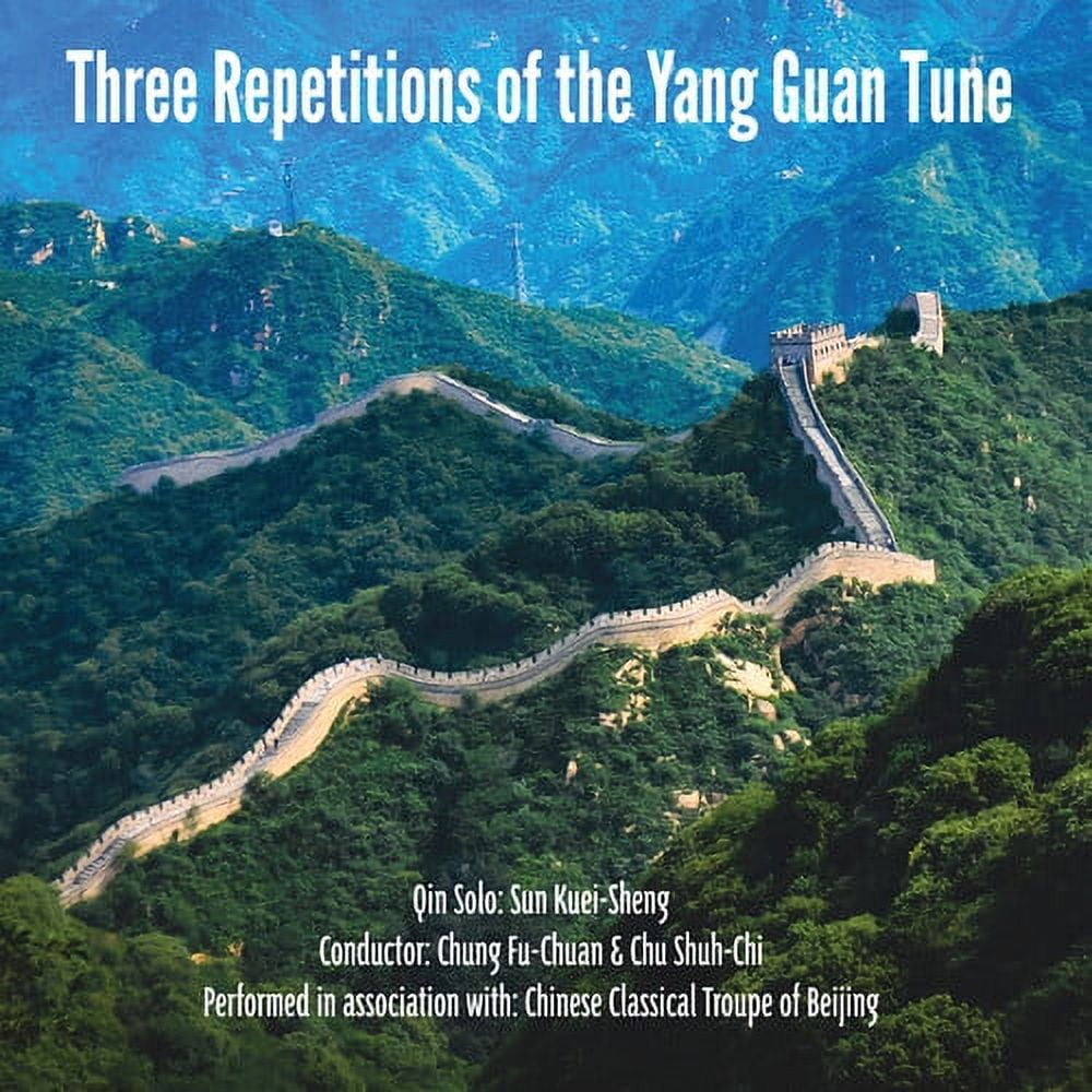 Various Artists - Three Repetitions Of The Yang Guan Tune (Various ...
