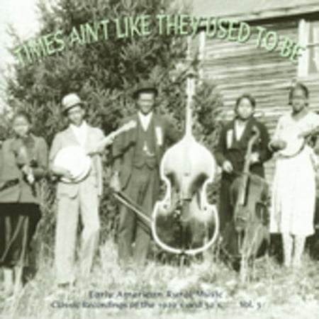 Various Artists - Times Ain't Like They Used To Be Vol.3: Early American Rural Music - Music & Performance - CD