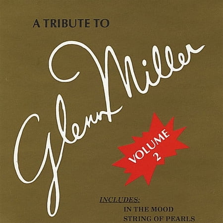 Various Artists - Tribute To Glenn Miller, Vol. 2 - Opera / Vocal - CD