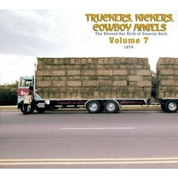 Various Artists - Truckers/Kickers: Birth of Country Rock Vol 7 1974 - Music & Performance - CD