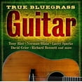thumbnail image 1 of Various Artists - True Bluegrass Guitar (Various Artists) - Music & Performance - CD, 1 of 1