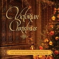 thumbnail image 1 of Various Artists - Victorian Christmas - Christmas Music - CD, 1 of 2
