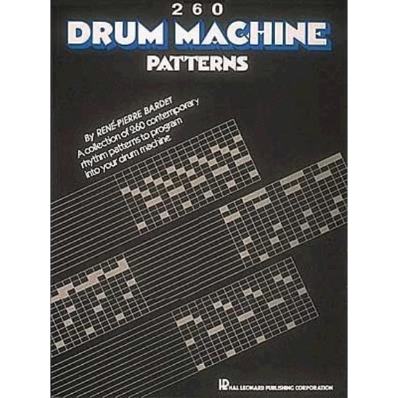 Various Authors 260 Drum Machine Patterns Percussion Sheet Music Songbook Rhythm Patterns and Breaks for Drum Machines C, (Paperback)