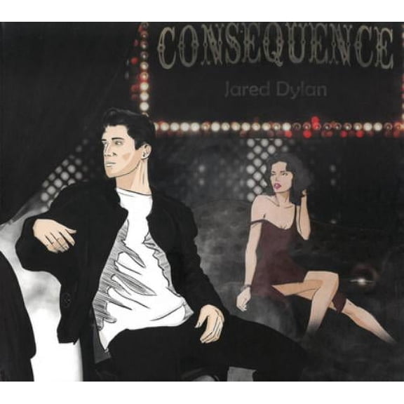 Jared Dylan Consequence (CD) Album
