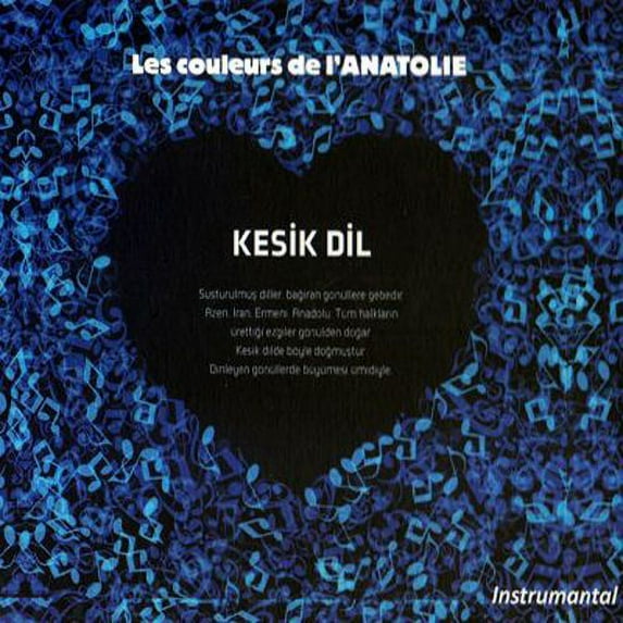 Various - Kesik Dil / Les Couleurs de I'Anatolie