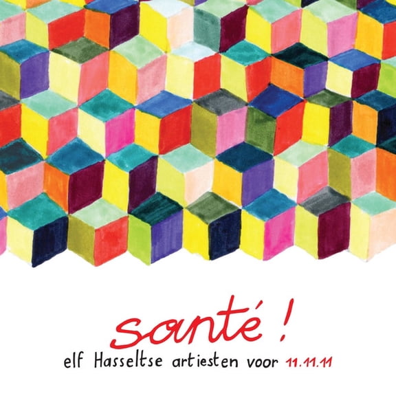 V/A Various - Sante! 50 Jaar 11.11.11. (CD)