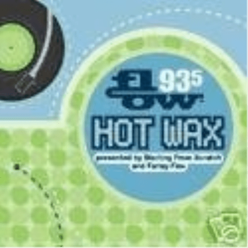 Various [Starting from Scratch Flow 93. 5 Hot Wax (CD)