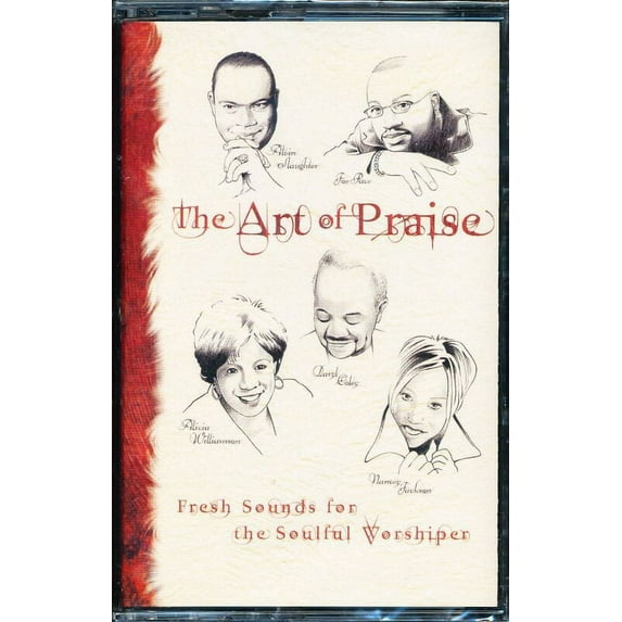 Various - The Art Of Praise: Fresh Sounds For The Soulful Worshiper - Audio Cassette