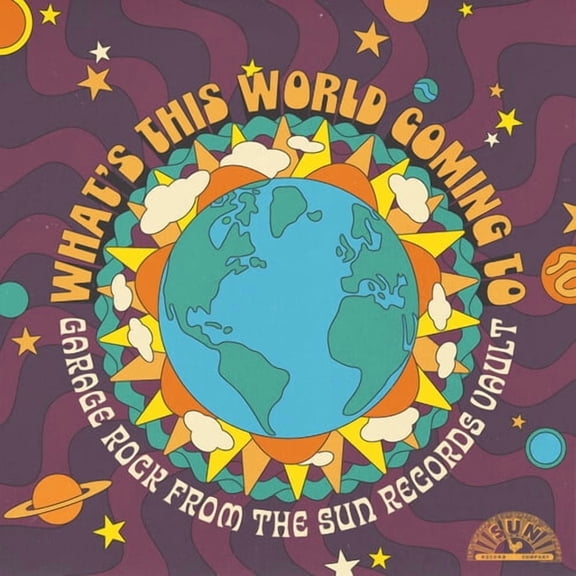 Various -- What's This World Coming To: Garage Rock From The Sun Records Vault LP zoetrope
