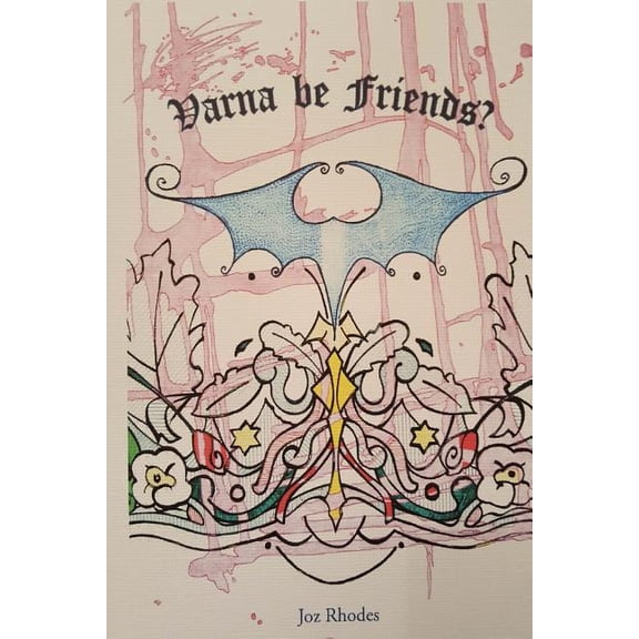 Varna Be Friends?, (Paperback)