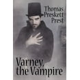 thumbnail image 1 of Varney the Vampire, or, The Feast of Blood (One Volume Edition), (Paperback), 1 of 1