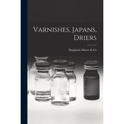 Varnishes, Japans, Driers, Paperback