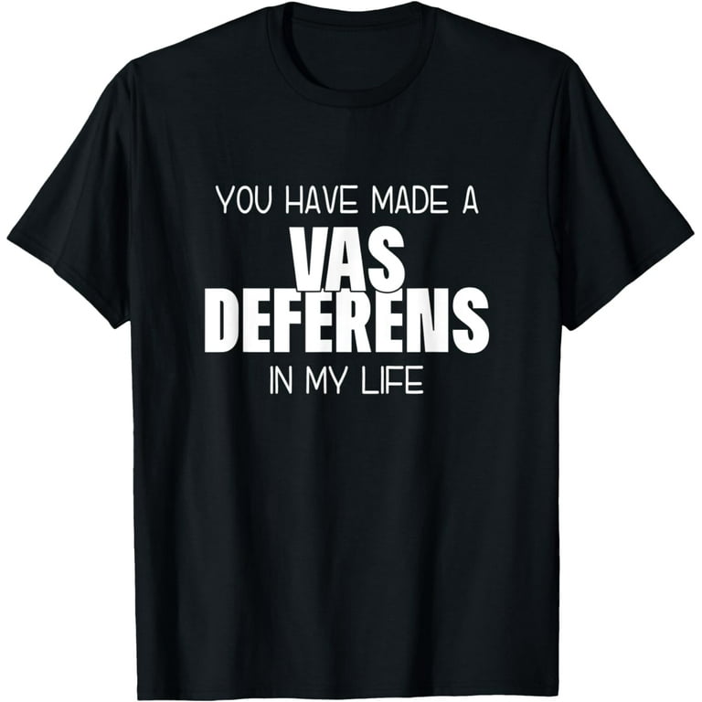 Vas Deferens Joke Shirt Funny Doctor Urologist Gift Nurse Vas Deferens Joke Shirt Funny Doctor Urologist Gift Nurse