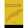 thumbnail image 1 of Vasco Da Gama and His Successors 1460 to 1580 - Paperback, 1 of 1