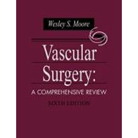 Pre-Owned Vascular Surgery: A Comprehensive Review (Hardcover) 072169313X 9780721693132