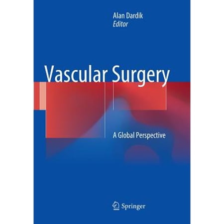 Pre-Owned Vascular Surgery: A Global Perspective (Paperback) by Alan Dardik