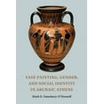 thumbnail image 1 of Vase Painting, Gender, and Social Identity in Archaic Athens, (Paperback), 1 of 1