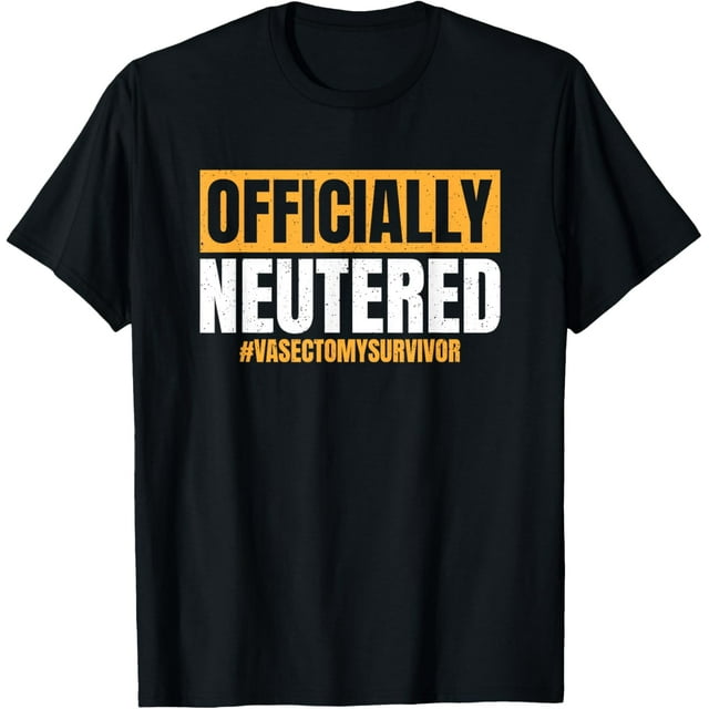 Vasectomy Support Urology Male Sterilization Post Vasectomy T-Shirt