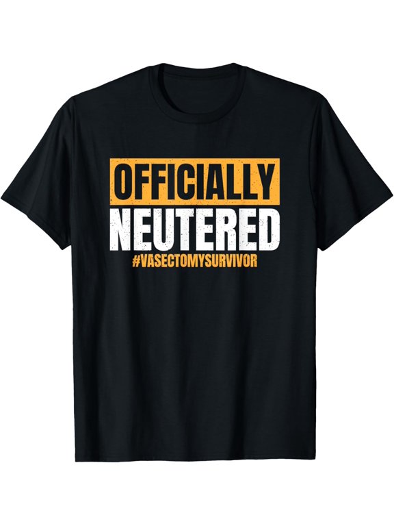 Vasectomy Support Urology Male Sterilization Post Vasectomy T-Shirt