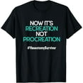 thumbnail image 1 of Vasectomy Survivor Now It's Recreation Men Funny T-Shirt, 1 of 3