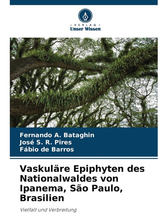Vaskulre Epiphyten des Nationalwaldes von Ipanema, So Paulo, Brasilien, (Paperback)