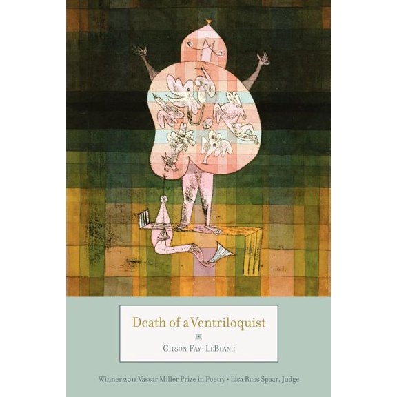 Vassar Miller Prize in Poetry Death of a Ventriloquist: Volume 19, Book 19, (Paperback)