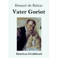 thumbnail image 1 of Vater Goriot (Großdruck) (Paperback), 1 of 1