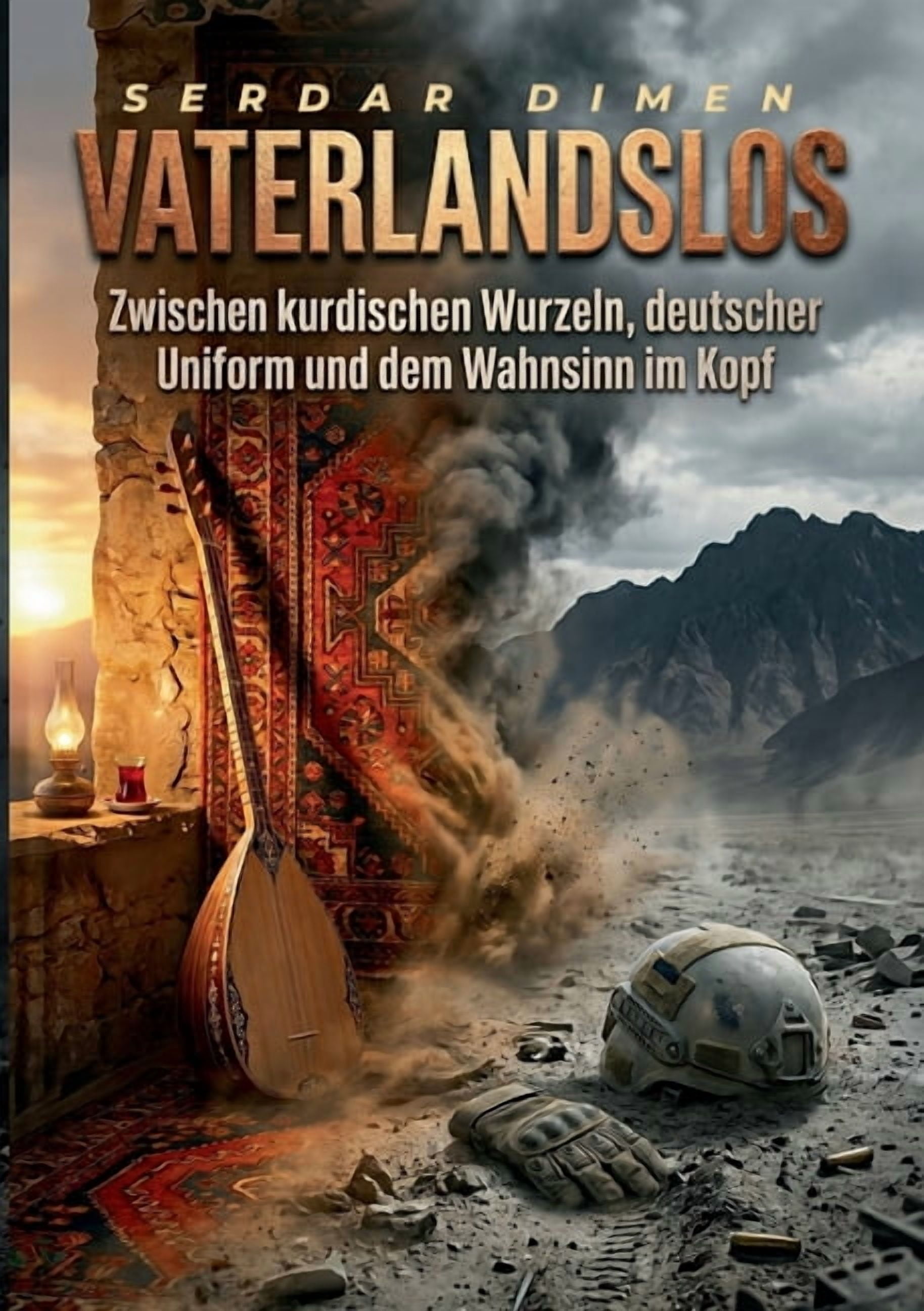 Vaterlandslos: Zwischen kurdischen Wurzeln, deutscher Uniform und dem Wahnsinn im Kopf, (Paperback)