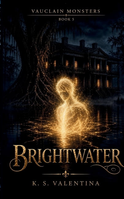 Vauclain Monsters Brightwater, Book 5, (Paperback)