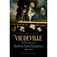 thumbnail image 1 of Vaudeville and the Making of Modern Entertainment, 1890-1925, (Hardcover), 1 of 1