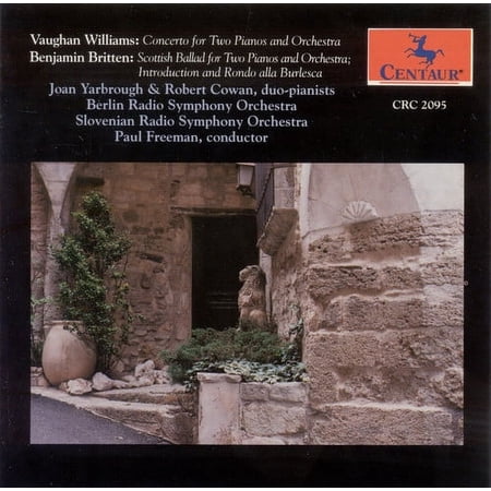 Vaughan Williams / Yarbrough,Joan / Cowan,Robert - Cto for 2 Pianos / Britten: Scottish Ballad, Intro - Music & Performance - CD