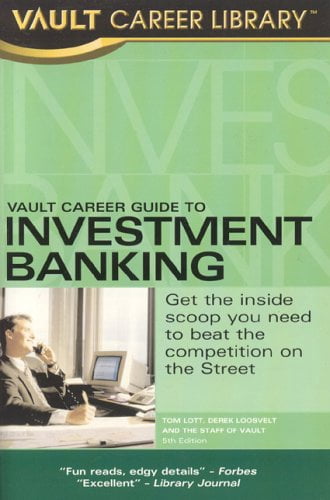 Pre-Owned Vault Career Guide to Investment Banking (Vault Career Library) (Paperback) 1581313063 ...