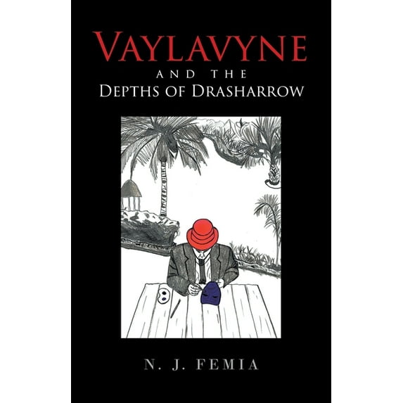 Vaylavyne Vaylavyne and the Depths of Drasharrow, Book 1, (Paperback)