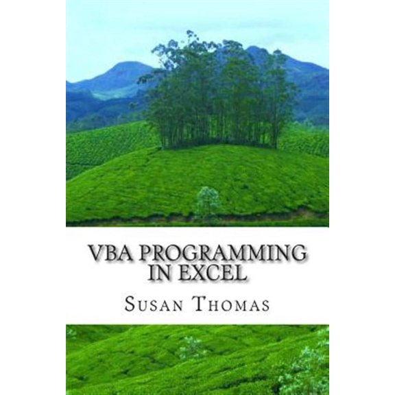 VBA Programming in Excel: Learn With Examples (Paperback) by Susan Thomas