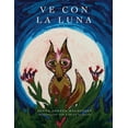 thumbnail image 1 of Ve Con La Luna, (Paperback), 1 of 1