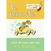 ADOLFO PEREZ PERDOMO; P D EASTMAN Ve Perro Ve Go Dog Go Libro De Cosas Que (Board Book)