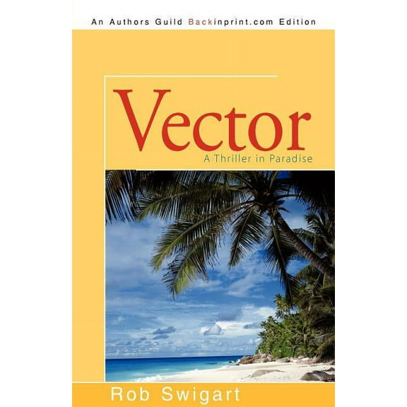Vector : A Thriller in Paradise