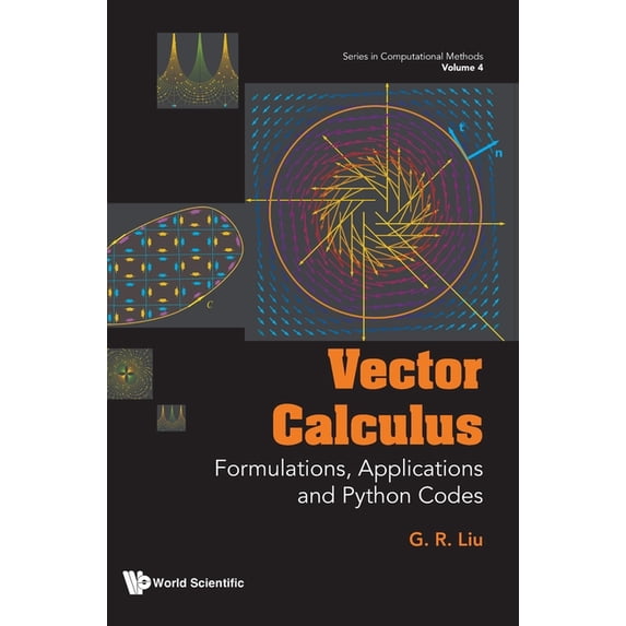 Computational Methods Vector Calculus: Formulations, Applications and Python Codes, Book 4, (Hardcover)