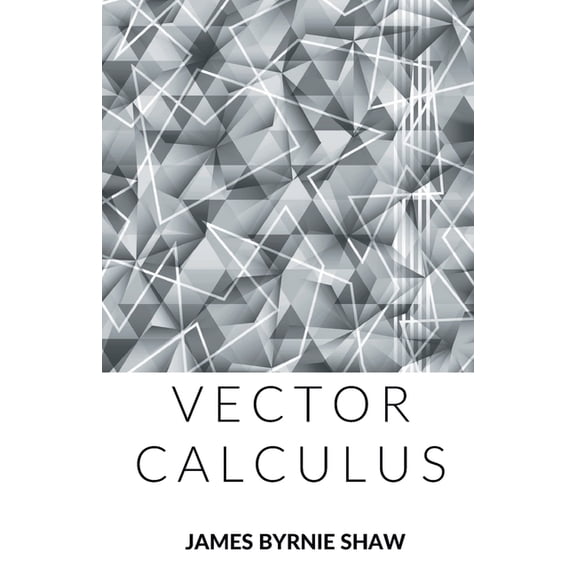 Vector Calculus, (Paperback)