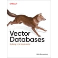 thumbnail image 1 of Vector Databases: A Practical Introduction, (Paperback), 1 of 1